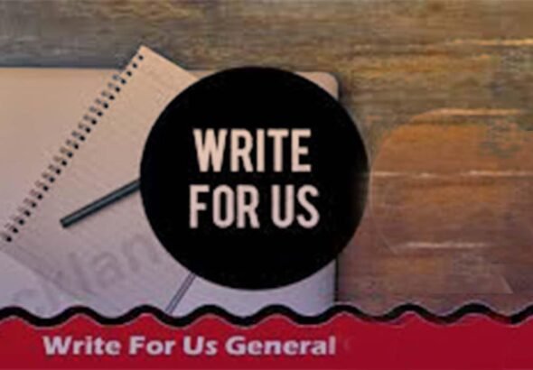 Write for Us General