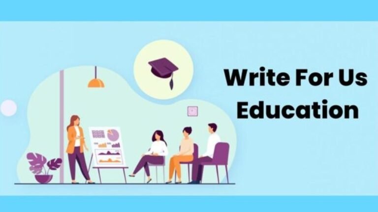 Write for Us Education